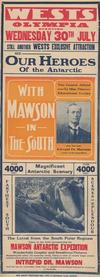 Poster for 'With Mawson in the South'. Shows dates and location of the event with photos of Douglas Mawson and Antarctica