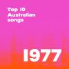 Top 10 Australian songs 1977