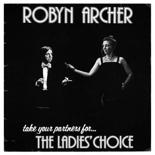 The cover for Robyn Archer's album Take Your Partners for the Ladies' Choice, showing Archer portraying two characters, one dressed in a dinner suit and the other in an evening dress