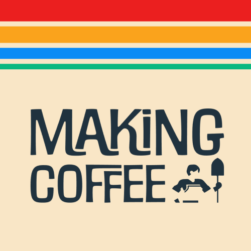 Making Coffee - First Look