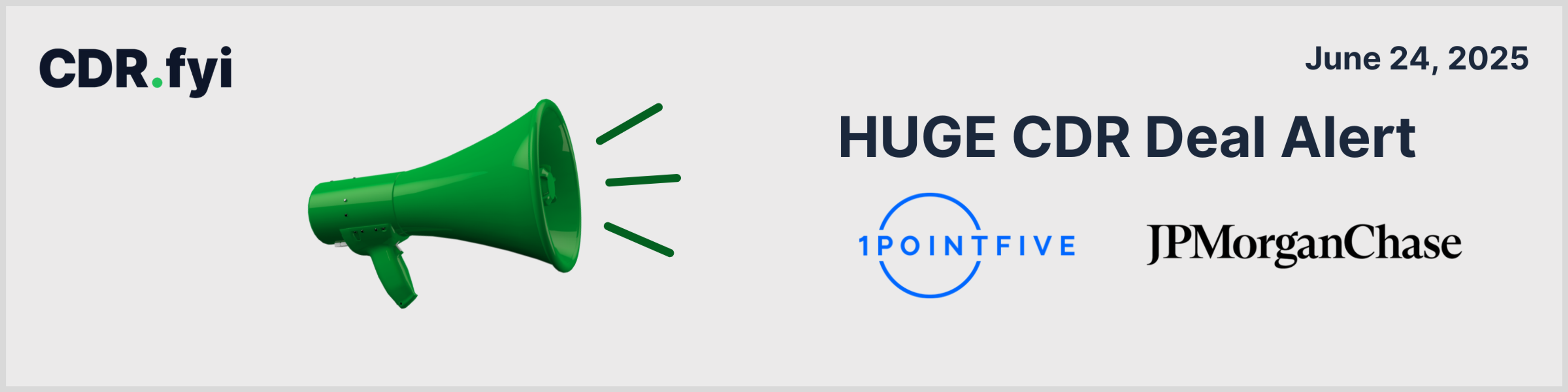 🚨 Huge CDR Deal Alert! 🚨 1PointFive<>JP MorganChase blog post image
