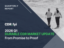 2026 Q1 Durable CDR Market Update - From Promise to Proof blog post image