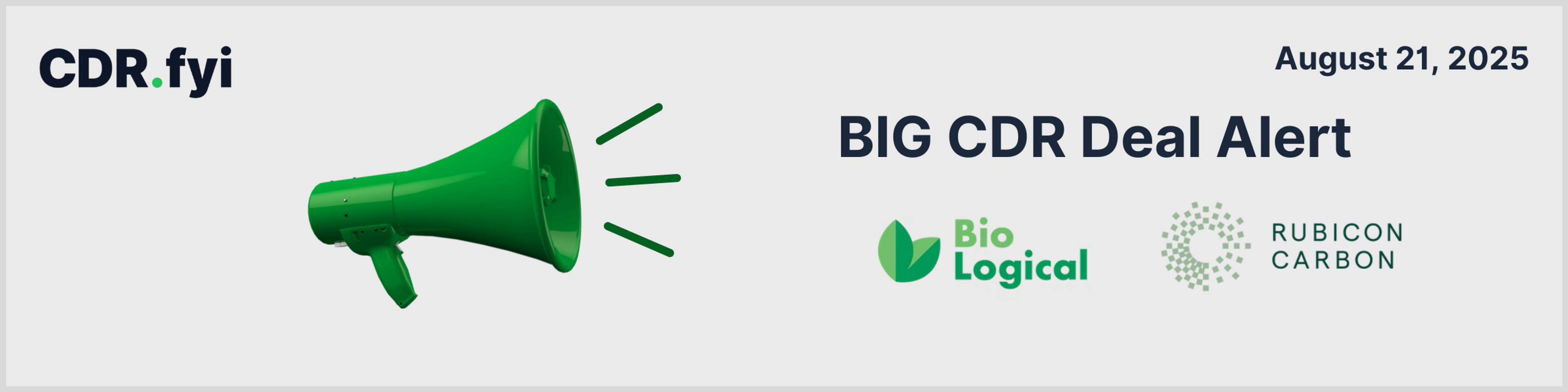 🚨 Big CDR Deal Alert! 🚨 Bio-Logical <> Rubicon Carbon blog post image