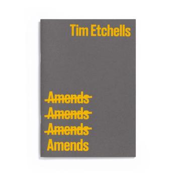 a photo of the book Amends by Tim Etchells