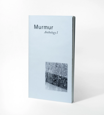 a photo of the book Murmur Anthology #1 by Various