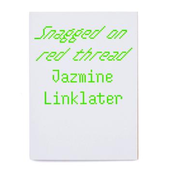 a photo of the book Snagged on red thread by Jazmine Linklater