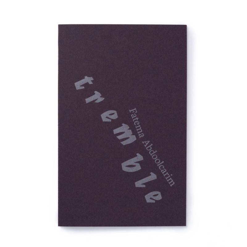 a photo of the book Tremble by Fatema Abdoolcarim 