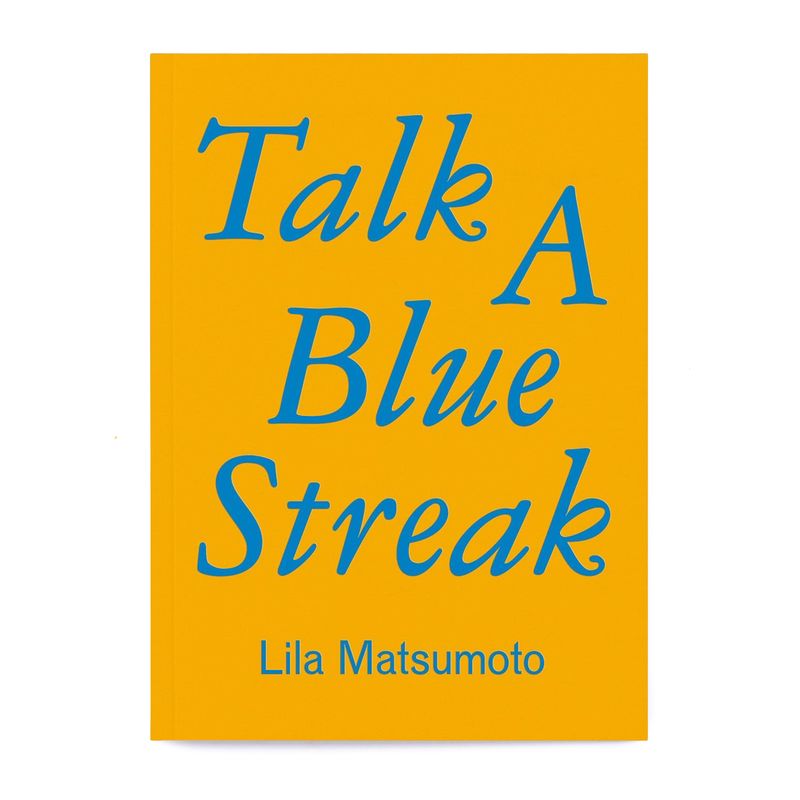 a photo of the book Talk a Blue Streak by Lila Matsumoto