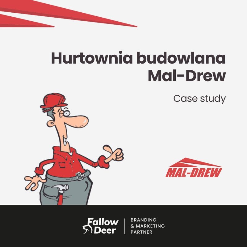 Od ZERA do 32 mln rocznie w sklepie internetowym - Case Study - Hurtownia budowlana Mal-Drew