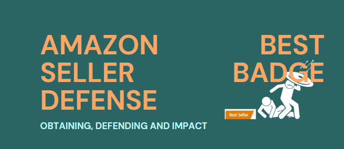 Bestseller Defense Badge - Obtaining, Defending and Impact