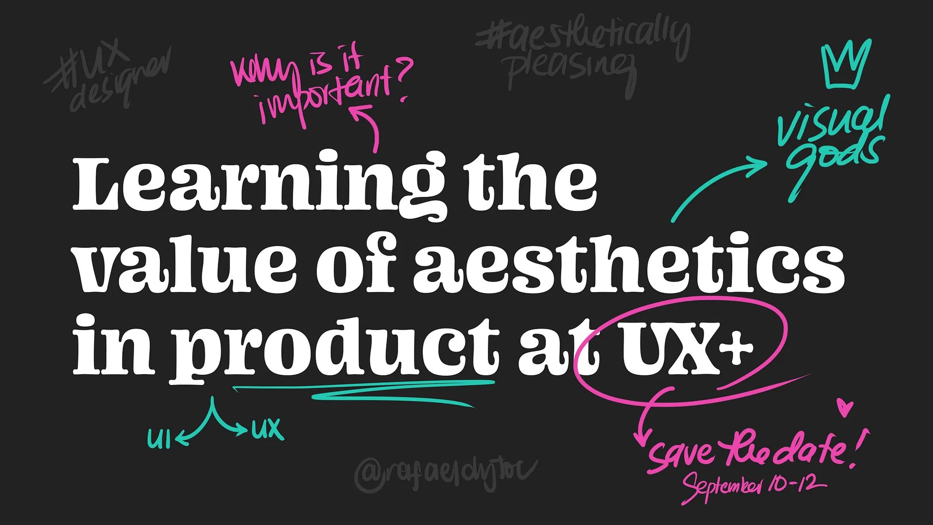 Learning the value of aesthetics in product at UX+