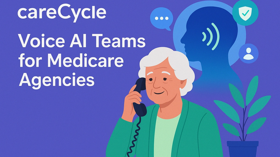 Voice AI Meets Medicare: careCycle’s Mission to Save Agencies Thousands of Hours