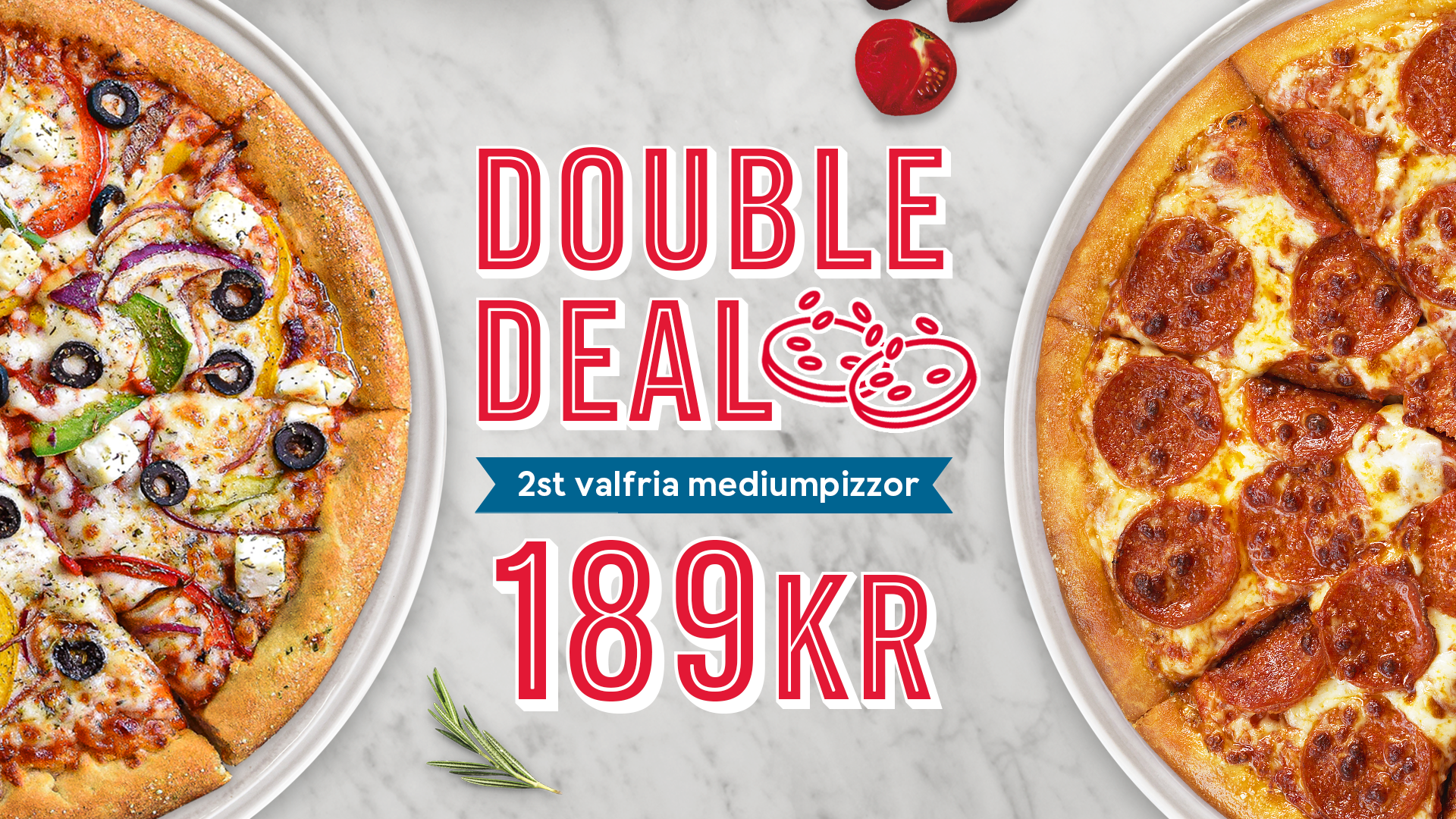 Double deal: 2st valfria mediumpizzor - 189kr