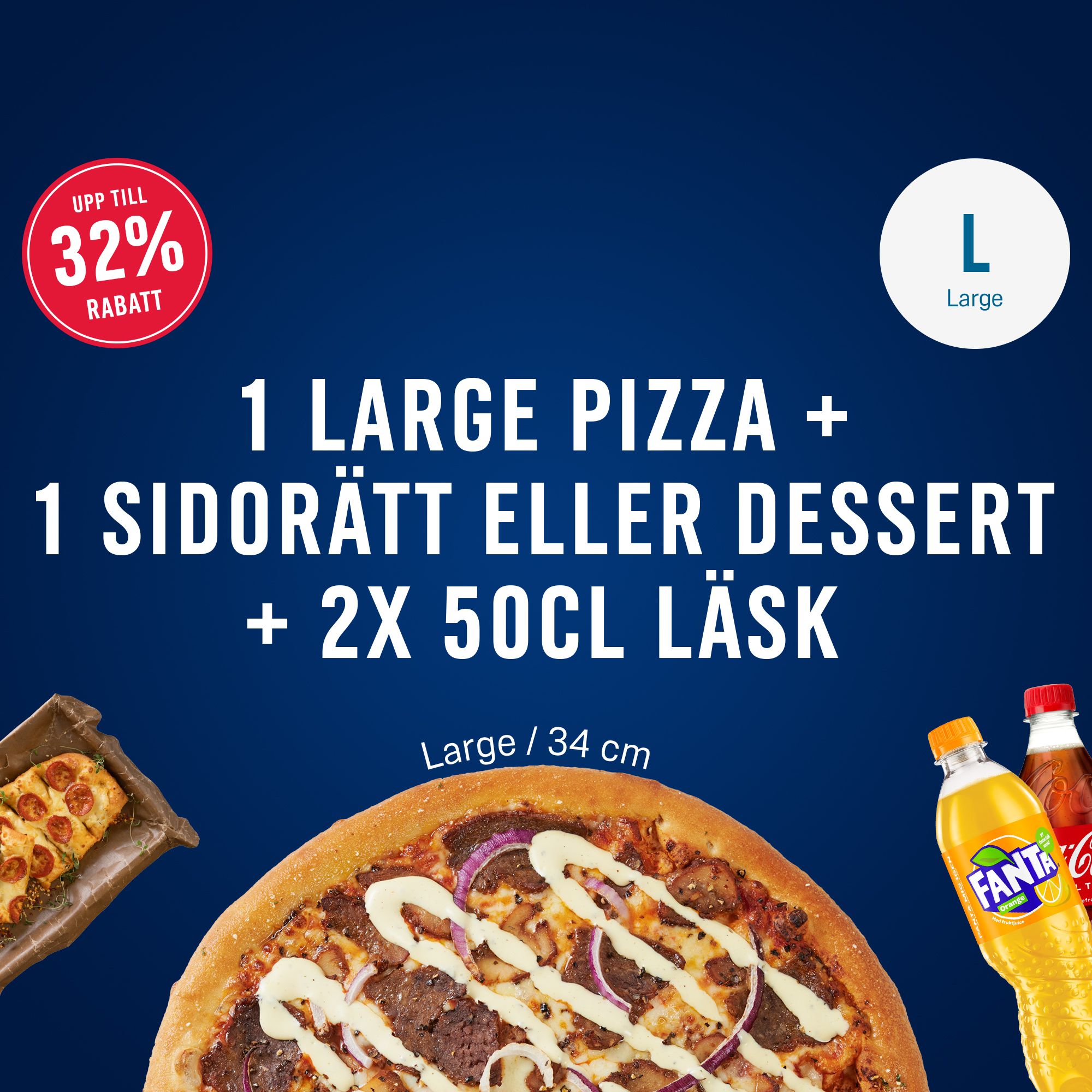1 large pizza + 1 side/dessert + 2 x 50cl drink