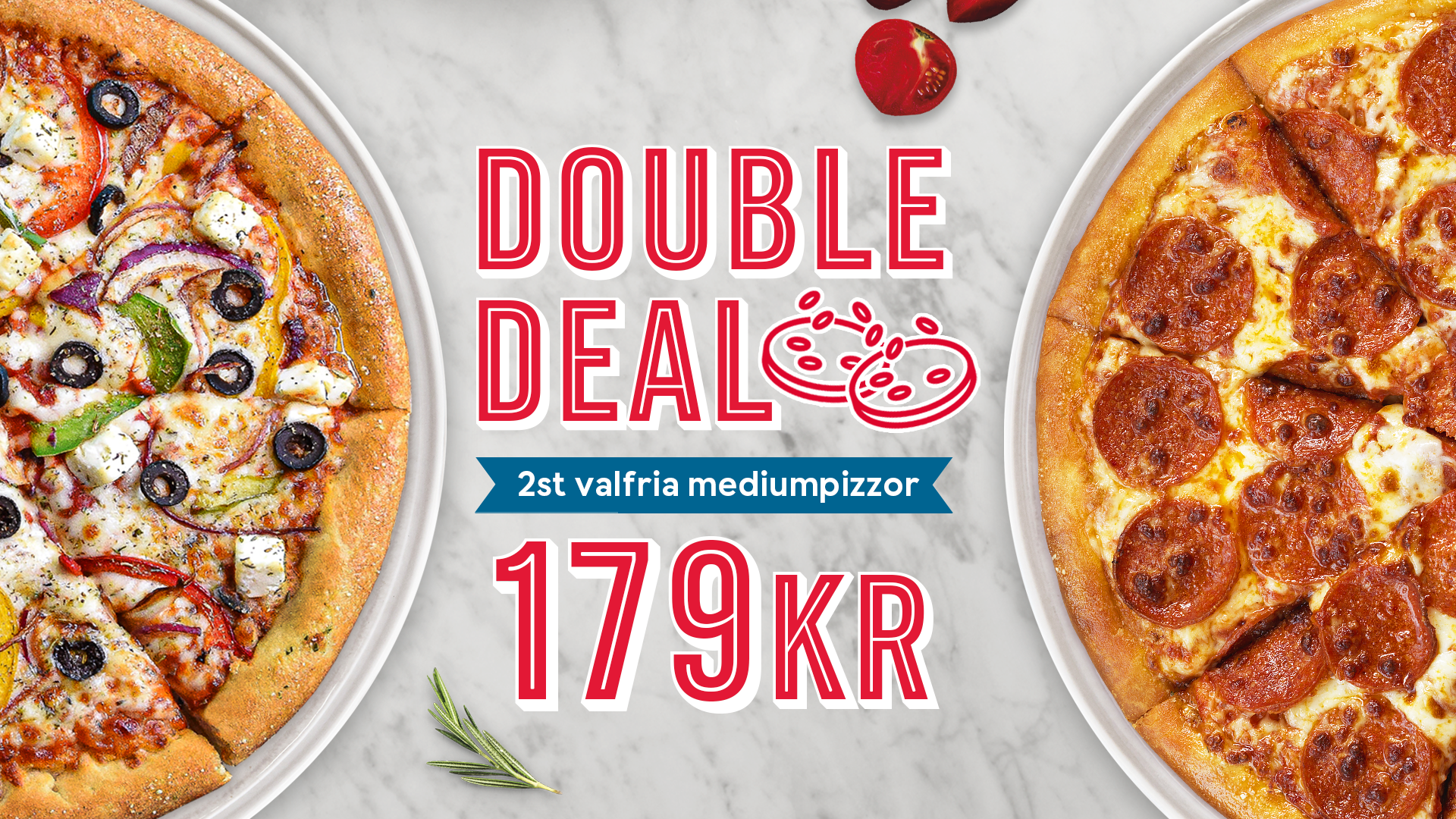 Double deal: 2st valfria mediumpizzor - 179kr