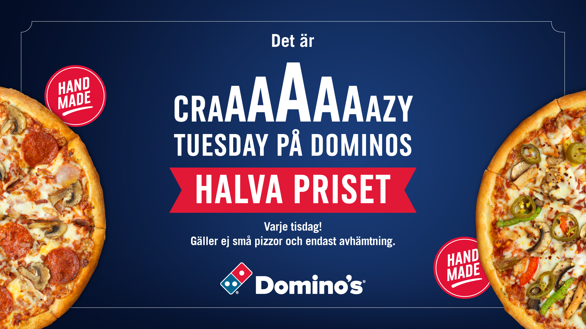 Crazy Tuesday - 50% off på alla pizzor vid avhämtning