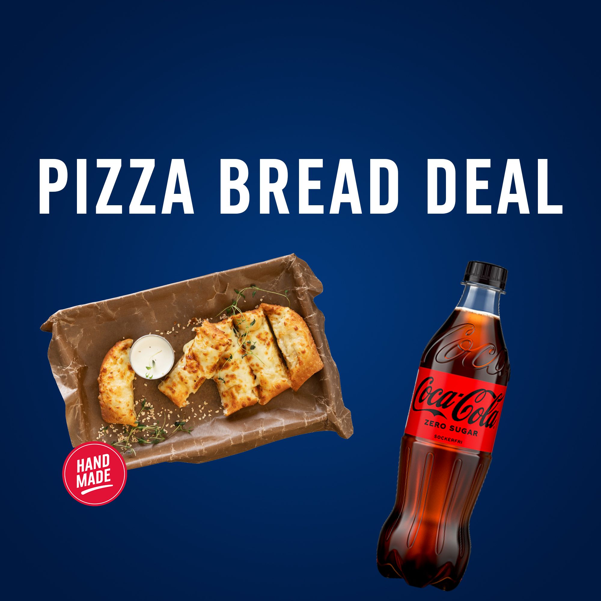1 Pizza Bread and 50cl drink.