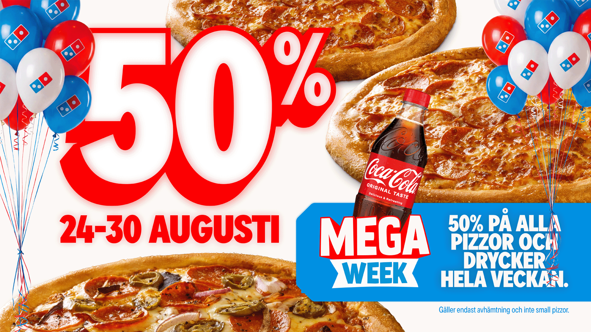 Mega Week - 50% Rabatt på Alla Pizzor