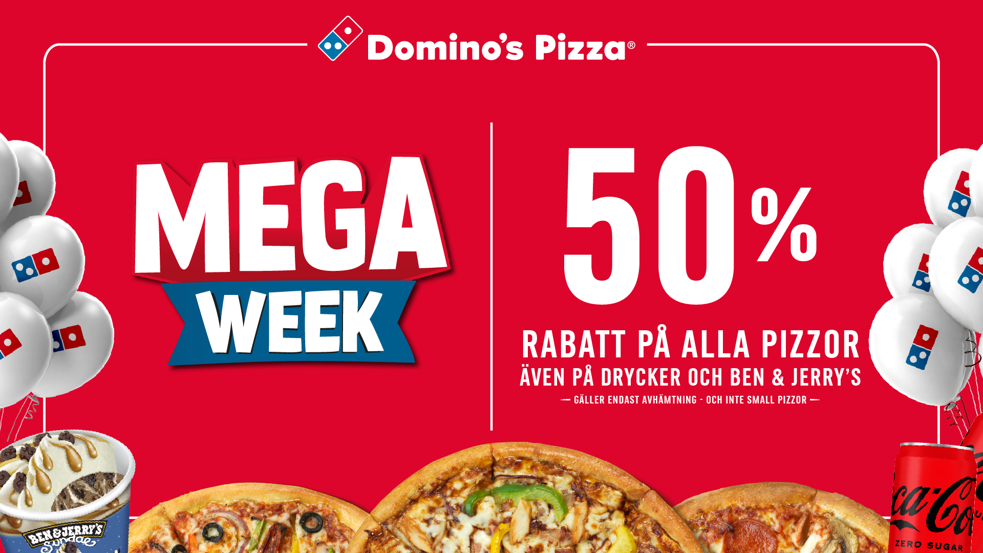 Mega Week - 50% Rabatt på Alla Pizzor