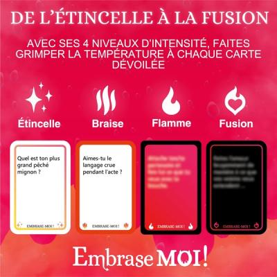 4 niveaux d'intensité du jeu Embrase MOI !