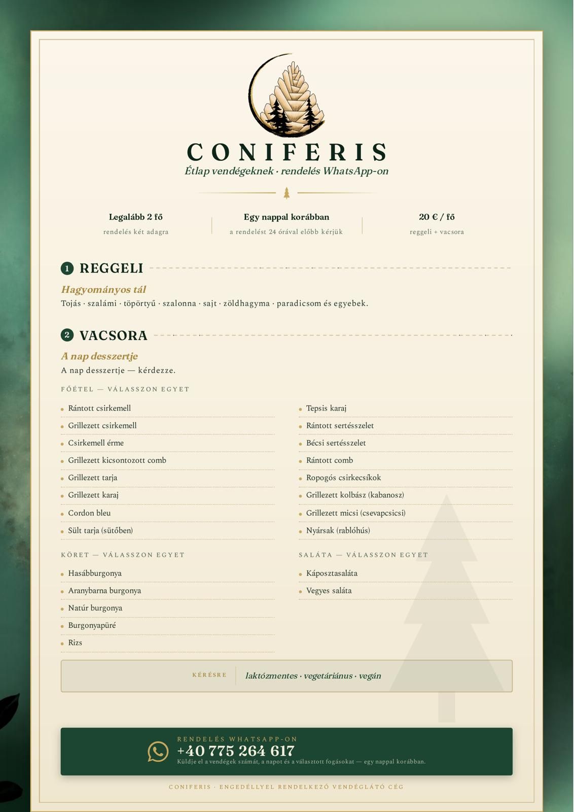 A Coniferis Retreat étlapja: hagyományos reggeli és vacsora választható főétellel, körettel és salátával, rendelés WhatsApp-on