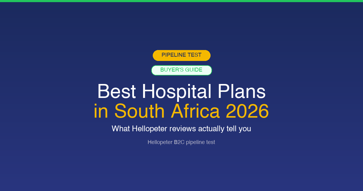 Best hospital plans in South Africa 2026 — pipeline test buyer's guide hero