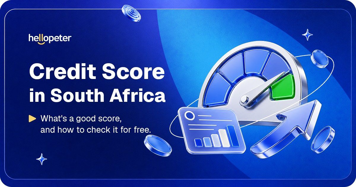 What a good credit score is in South Africa and how to check yours for free