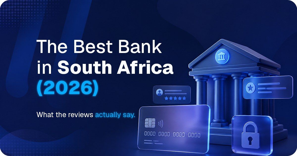How South Africa's banks rate on real customer experience, and how to choose the best one for you