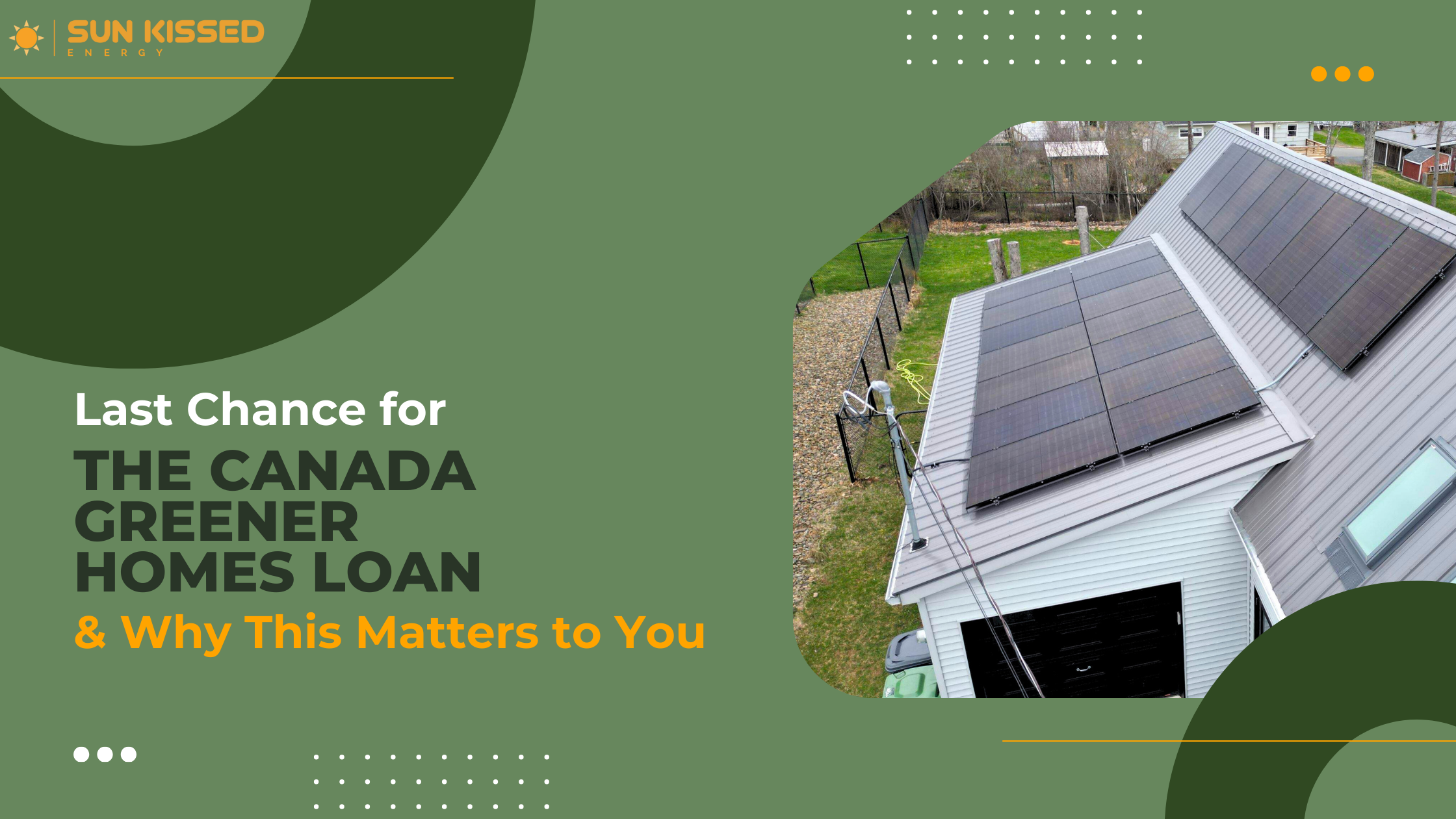 Last Call for The Canada Greener Homes Loan: Why You Should Act Now