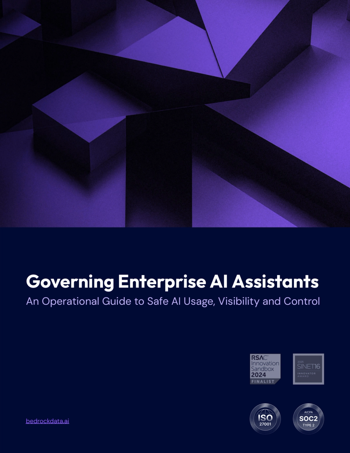 Cover for "Governing Enterprise AI Assistants: An Operational Guide to Safe AI Usage, Visibility and Control," featuring a dark purple geometric background and badges for RSA Innovation Sandbox 2024 Finalist, SINET16, ISO 27001, and SOC2 Type 2.