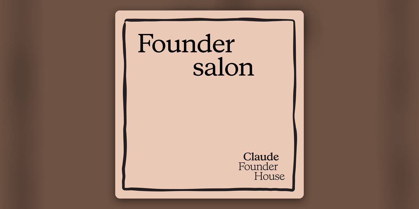 Event poster for Claude Founder Salon