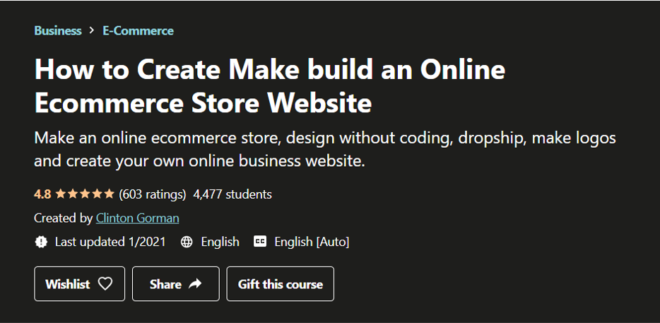How to Create, Make, and Build an Online eCommerce Store- eCommerce Courses 2021