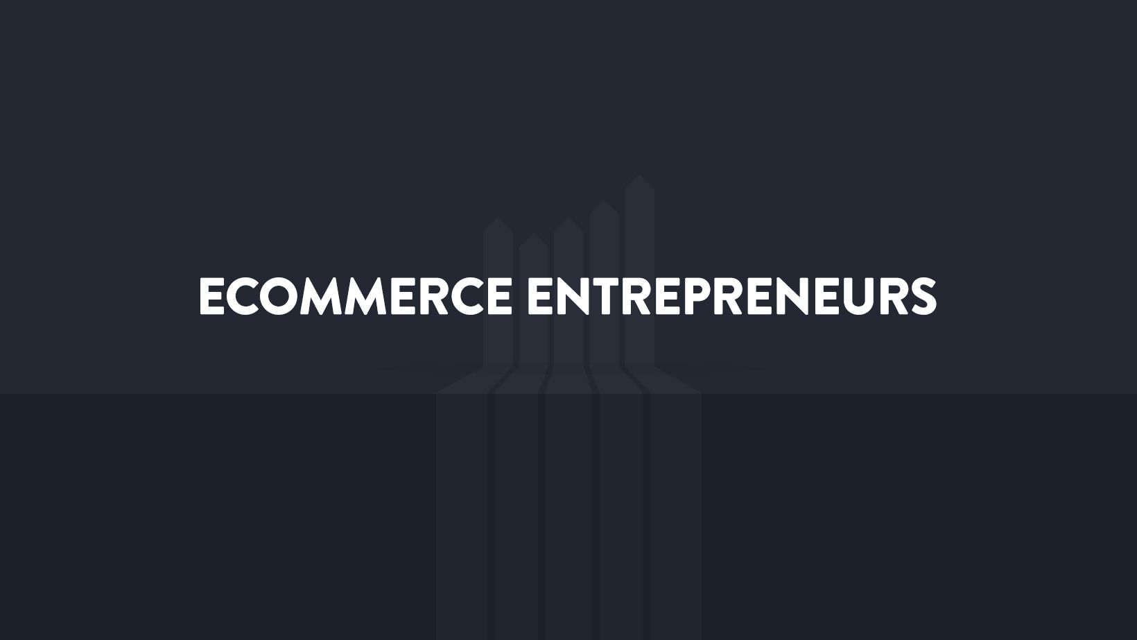 Ecommerce Entrepreneurs- eCommerce Facebook Groups 2021