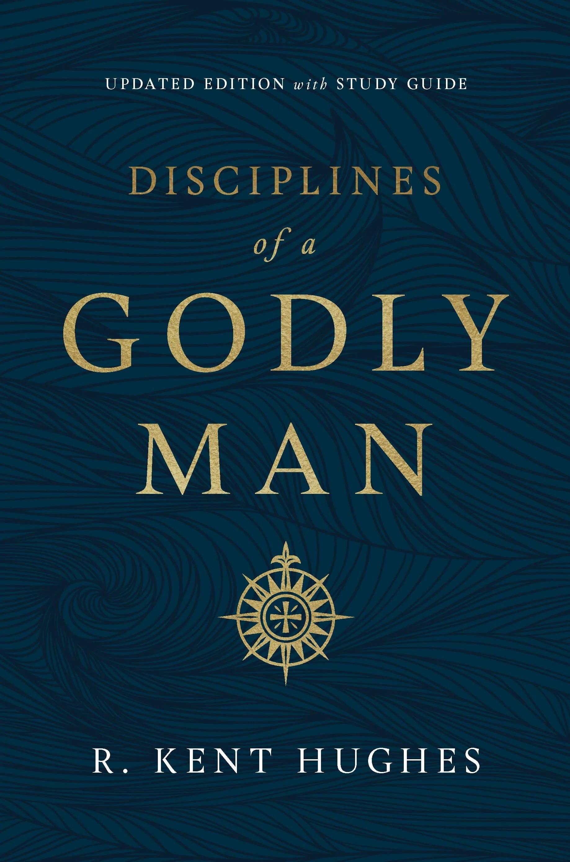 Disciplines of a Godly Man