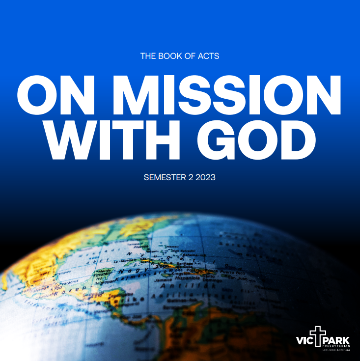 The Book of Acts - On Mission with God