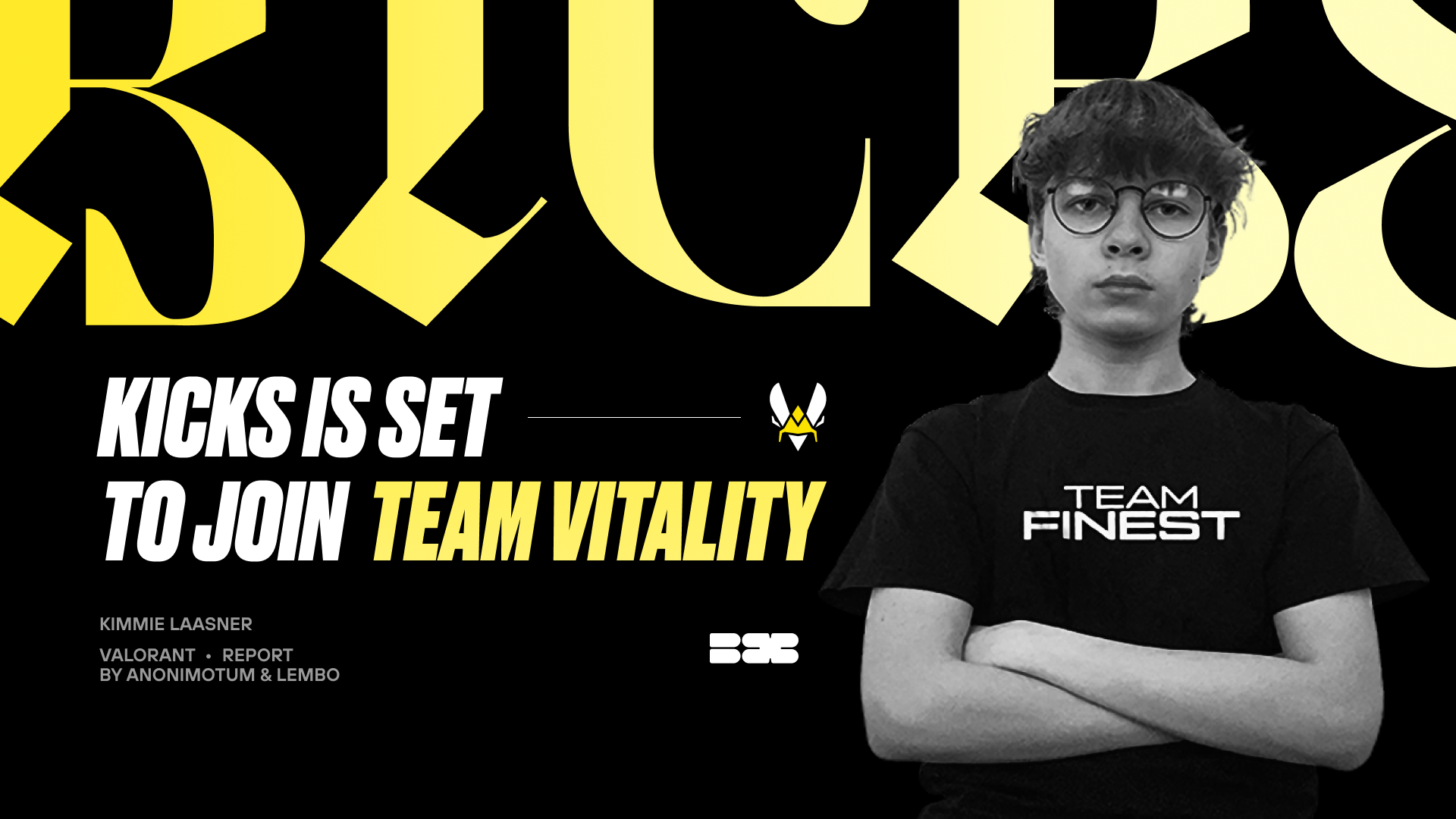 Sources Team Vitality has reached a verbal agreement with Kicks