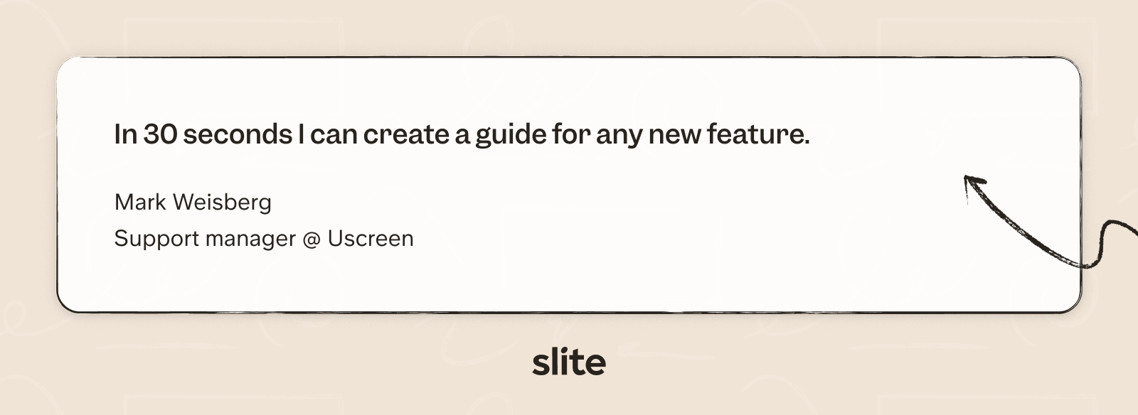 Mark Weisberg support manager Uscreen quote about Slite agent