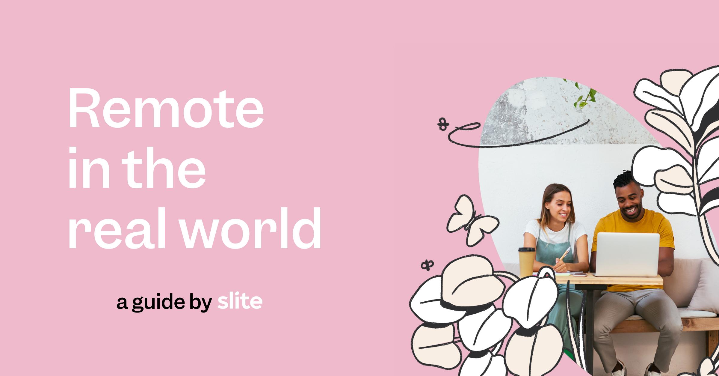 Remote in the real world