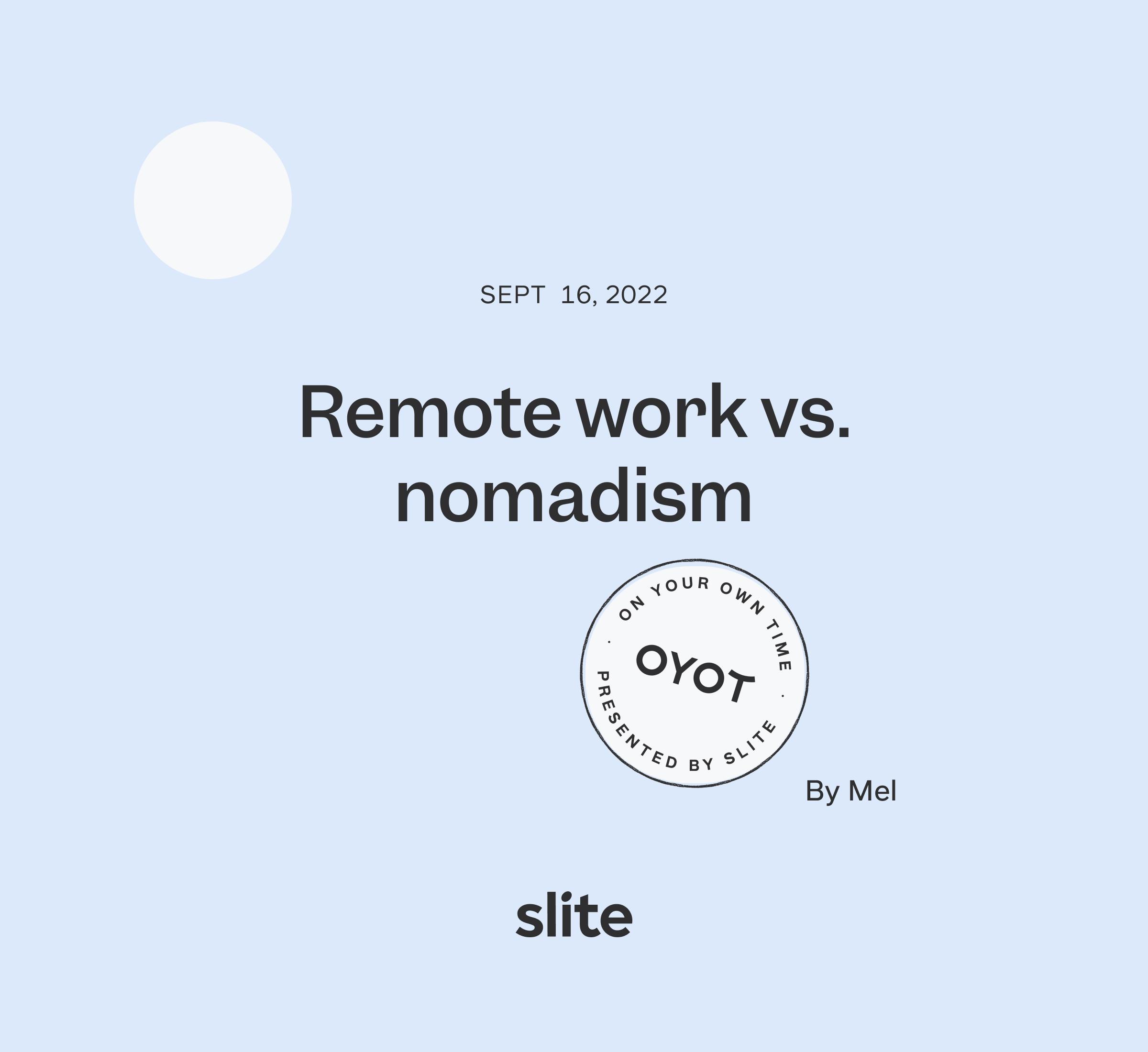 Remote vs. nomadism