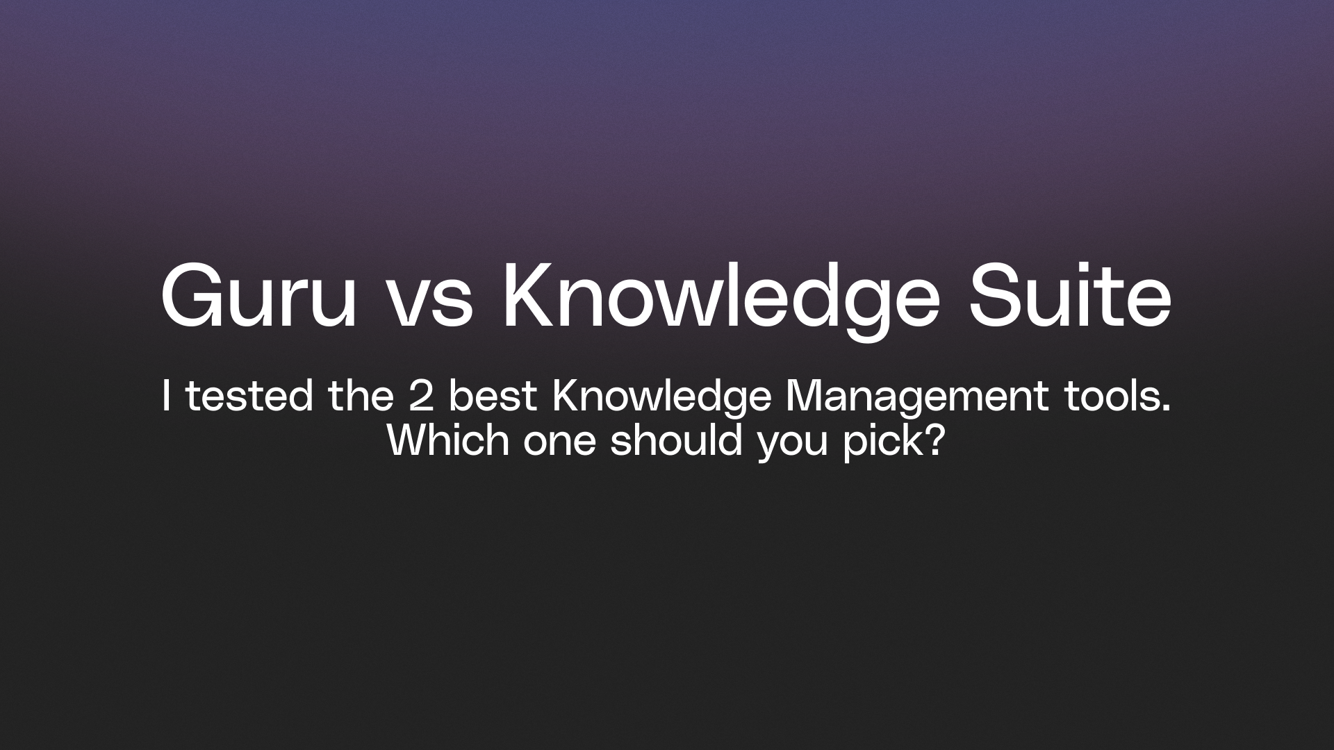 Guru vs Slite's Knowledge Suite - A 2025 Detailed Comparison