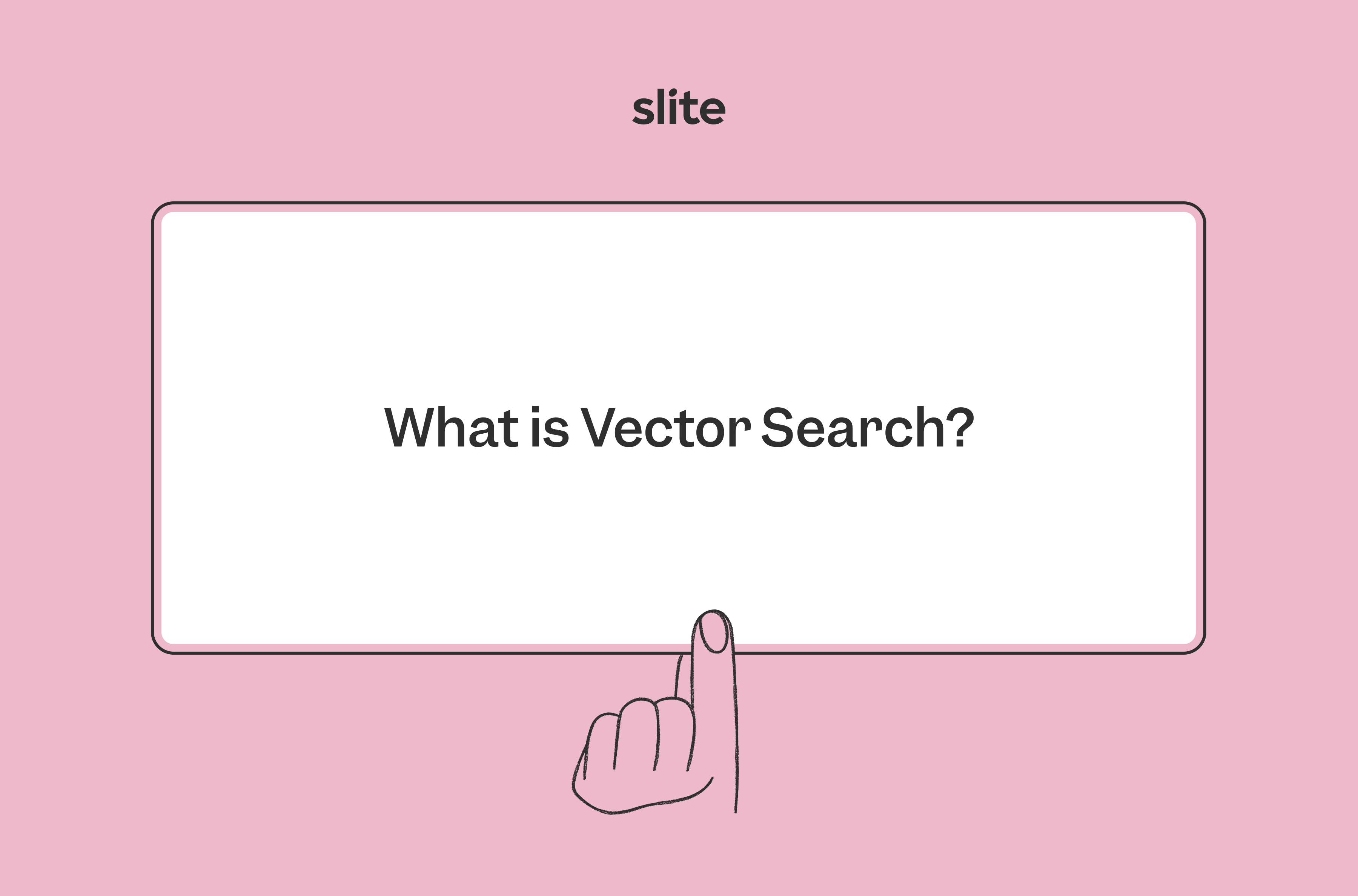 What is Vector Search?
