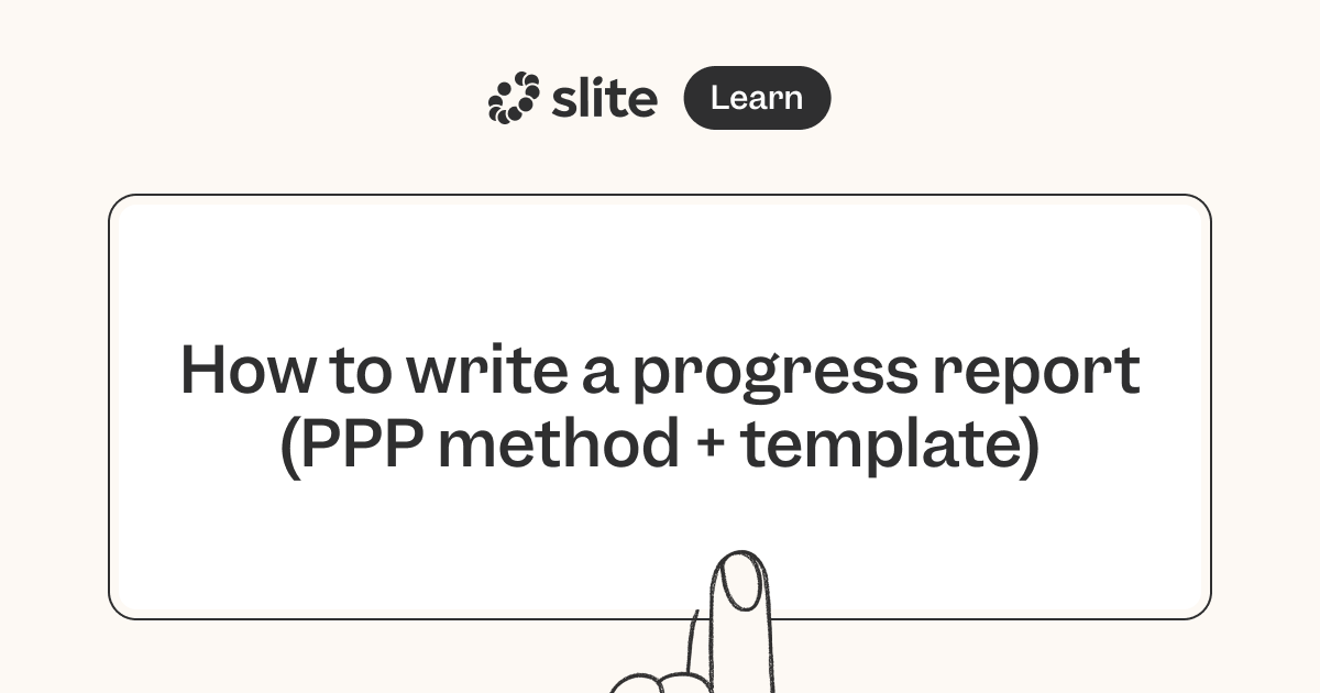 How to write a progress report (PPP method + template)