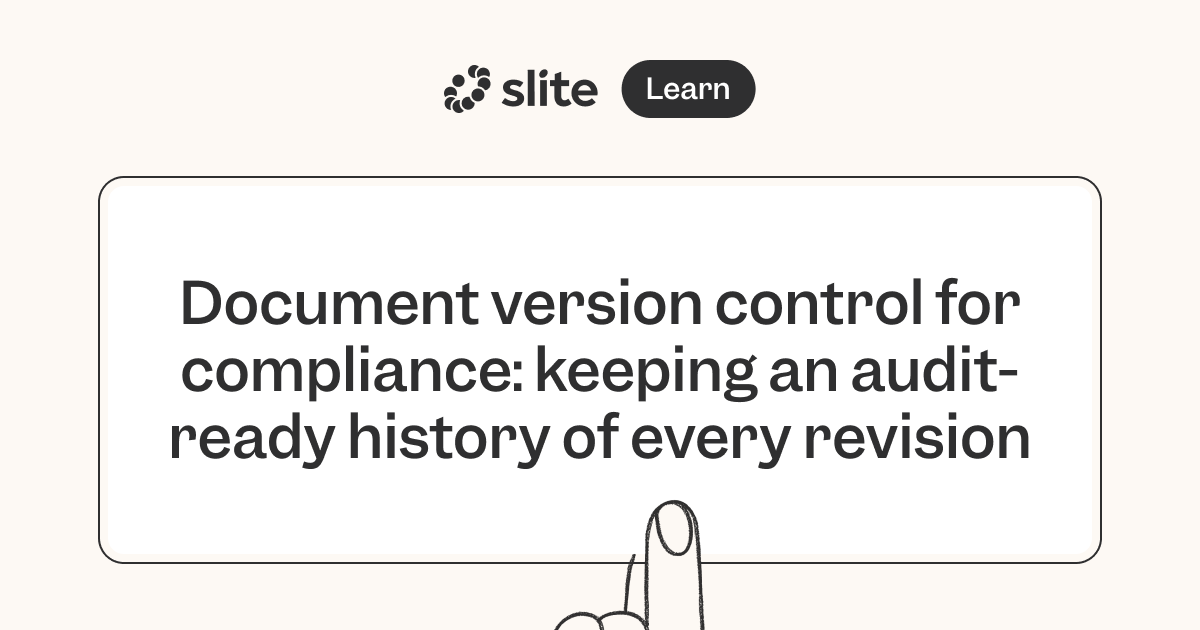 Document version control for compliance: keeping an audit-ready history ...