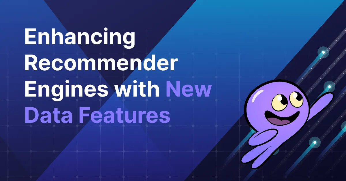 Enhancing Recommender Engines with New Data Features