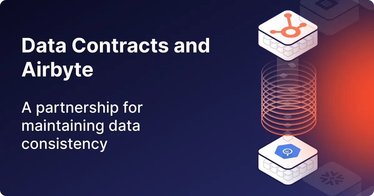 Data contracts and Airbyte: A partnership for maintaining data consistency