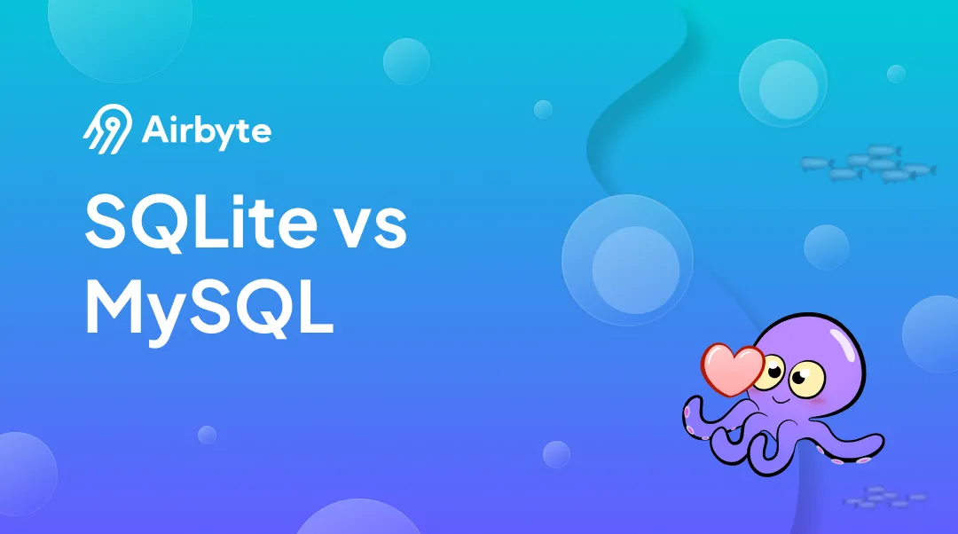 SQLite vs MySQL: Key Differences & How to Choose