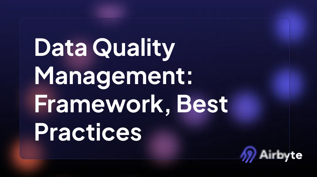 Data Quality Management - A Complete Guide