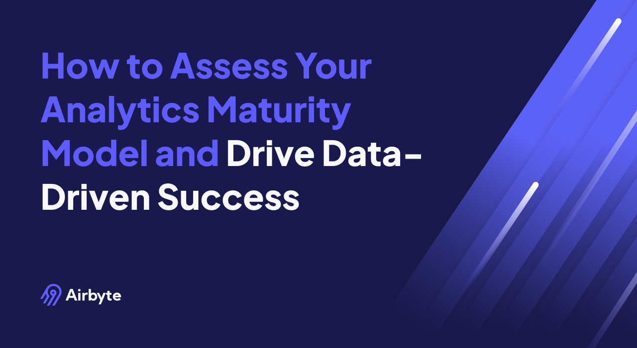 Mastering the Analytics Maturity Model: A Guide to Data-Driven Success ...