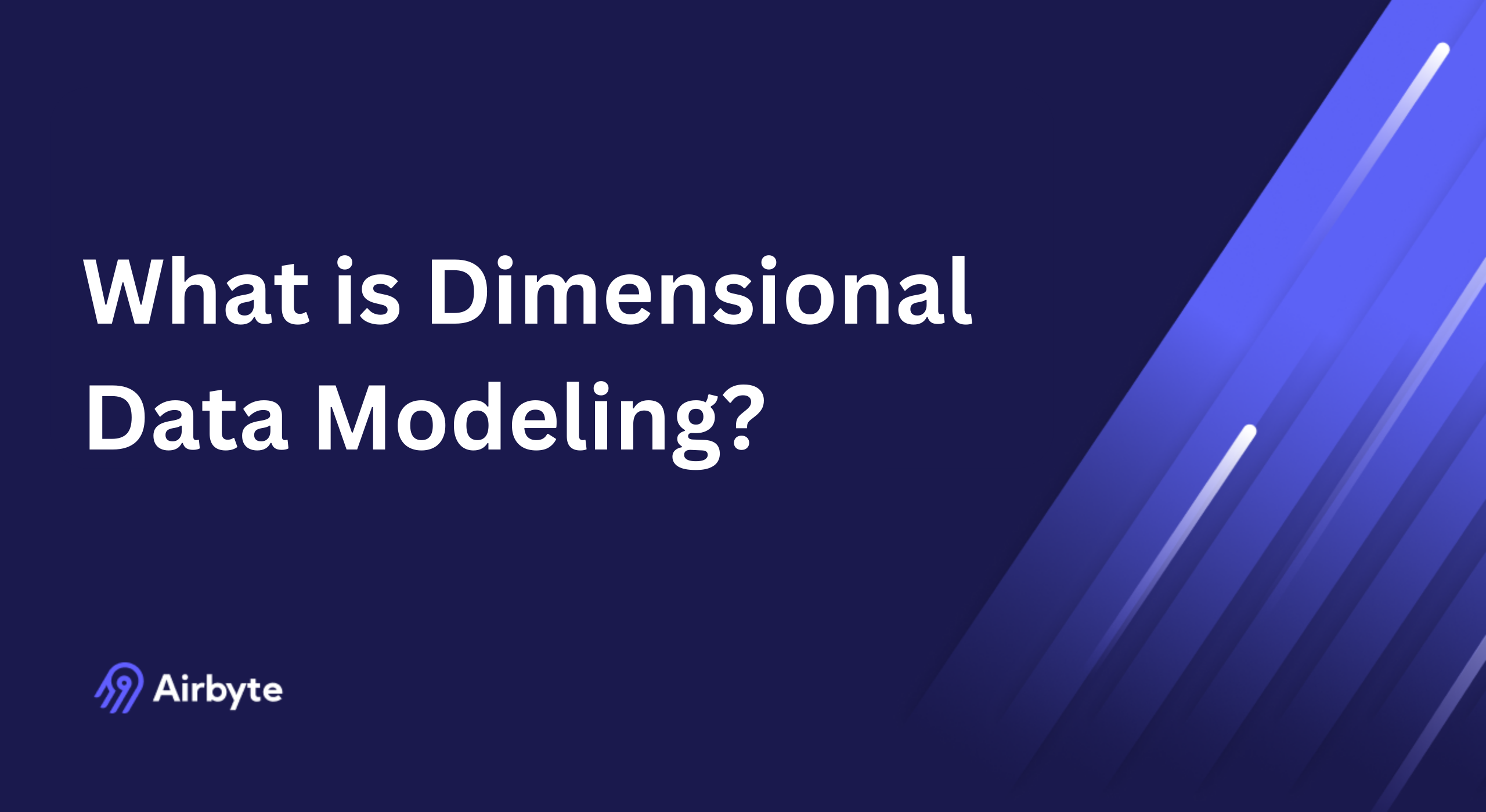 Ade Example Dimensional Data Modeling: Examples, Schema, & Design | Airbyte