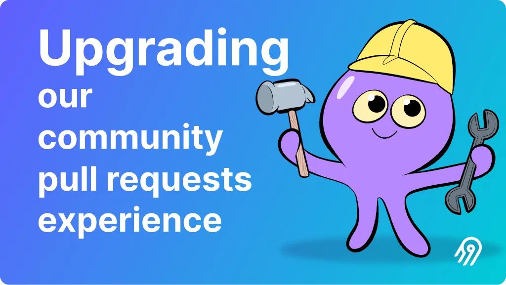 Upgrading our Community Pull Requests Experience
